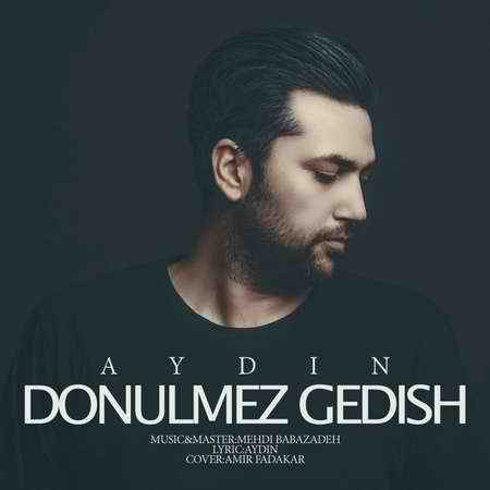 خرید و دانلود آهنگ بی کلام آیدین دونولمز گدیش Donulmez Gedish