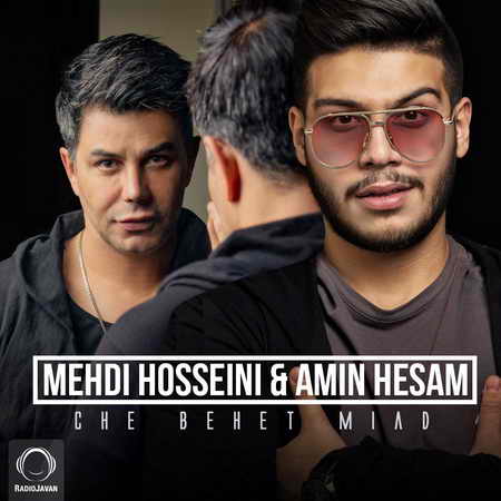 خرید و دانلود آهنگ بی کلام جدید مهدی حسینی و امین حسام چه بهت میاد
